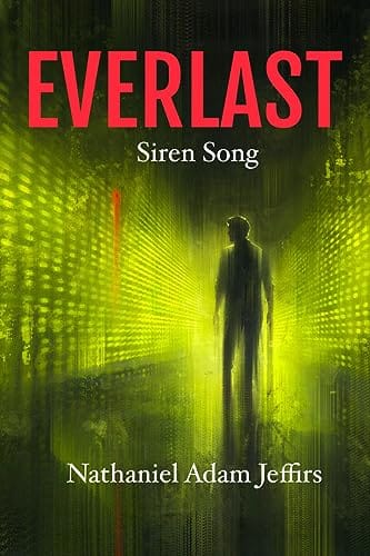 Everlast: Siren Song by Nathaniel Jeffirs